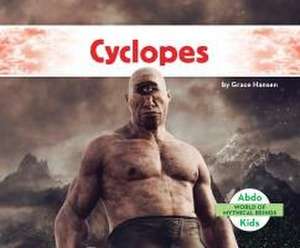 Cyclopes de Grace Hansen