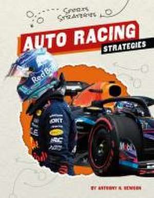 Auto Racing Strategies de Anthony K Hewson