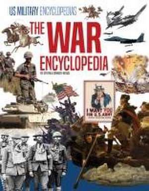 The War Encyclopedia de Cynthia Kennedy Henzel