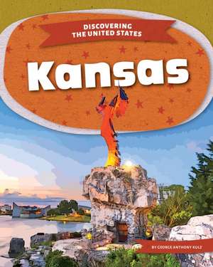 Kansas de George Anthony Kulz