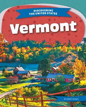 Vermont de Christy Mihaly