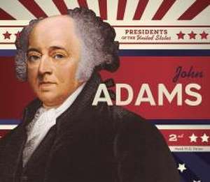 John Adams de Heidi M D Elston