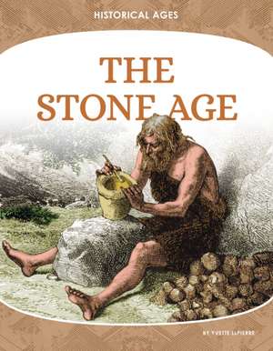 Stone Age de Yvette La Pierre