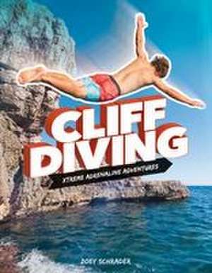 Cliff Diving de Zoey Schrader