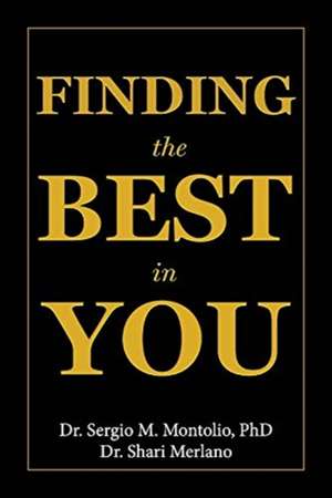 Finding the Best in You de Sergio M. Montolio