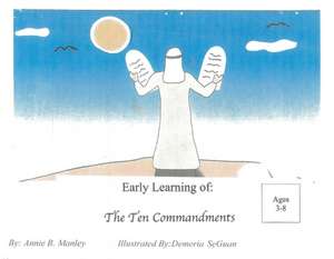 Early Learning of the Ten Commandments de Annie Manley