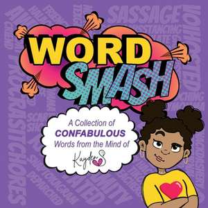 Word Smash de Kayden Swan