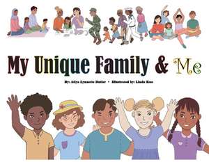 My Unique Family & Me de Atiya Butler