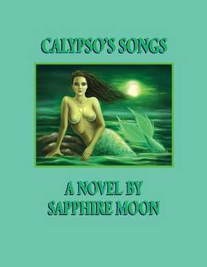 Calypso's Songs de Sapphire Moon