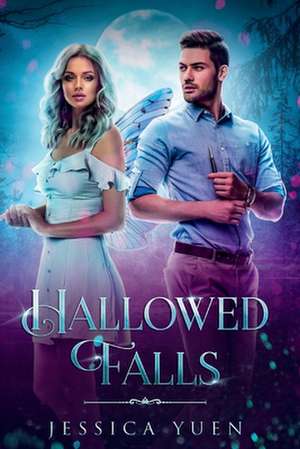 Hallowed Falls de Jessica Yuen