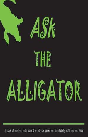 Ask The Alligator: ATA de Ada