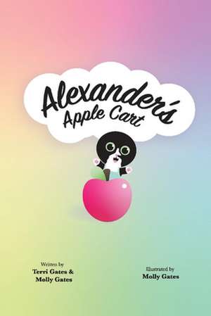 Alexander's Apple Cart de Terri Gates