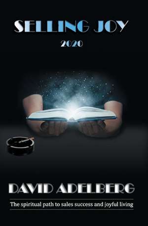 Selling Joy de David Adelberg