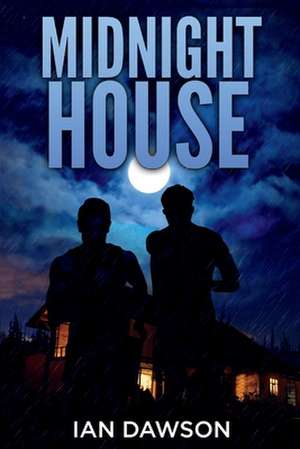 Midnight House: Volume 2 de Ian Dawson