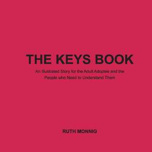 The Keys Book de Ruth Monnig