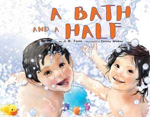 A Bath and a Half de Jennifer Tom