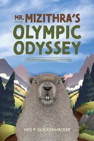 Mr. Mizithra's Olympic Odyssey de P. Guickenhacker