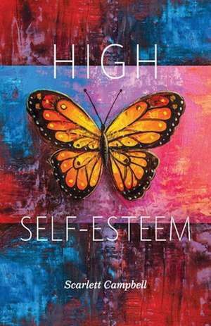 High Self-Esteem de Scarlett Campbell