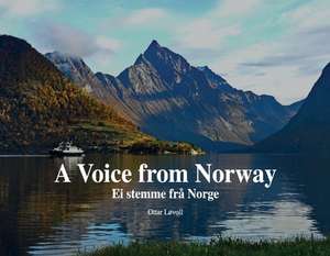 A Voice from Norway de Ottar Lvoll