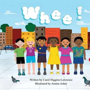 Whee! de Carol Higgins-Lawrence, Carol