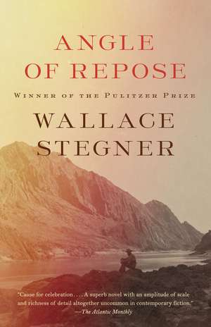 Angle of Repose de Wallace Earle Stegner