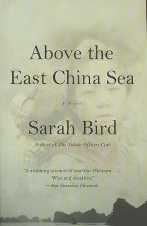 Above the East China Sea de Sarah Bird