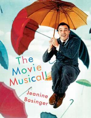 The Movie Musical! de Jeanine Basinger