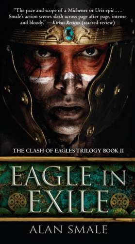 Eagle in Exile de Alan Smale