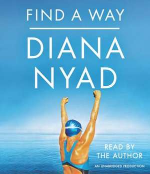 Find a Way de Diana Nyad