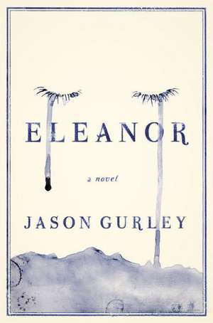 Eleanor de Jason Gurley