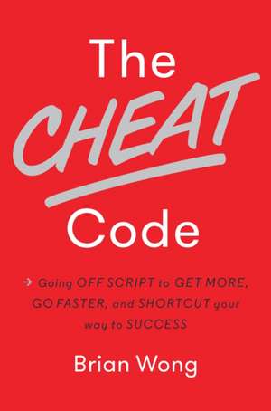 The Cheat Code de Brian Wong