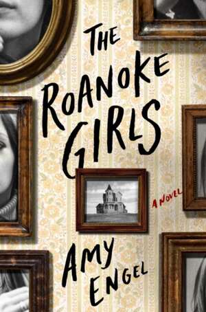 The Roanoke Girls de Amy Engel