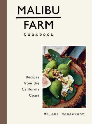 Malibu Farm Cookbook de Helene Henderson