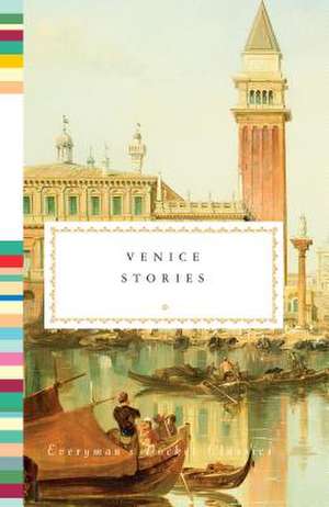 Venice Stories de Jonathan Keates