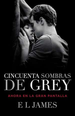 Cincuenta Sombras de Grey de E. L. James