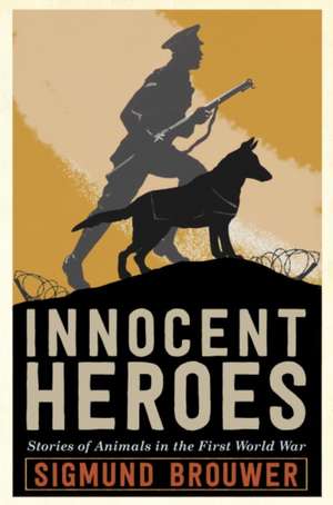 Innocent Heroes de Sigmund Brouwer