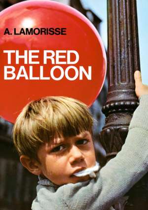 The Red Balloon de Albert Lamorisse