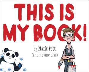 This Is My Book! de Mark Pett