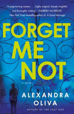 Forget Me Not de Alexandra Oliva