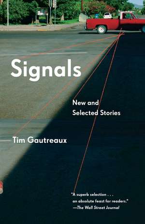 Signals de Tim Gautreaux