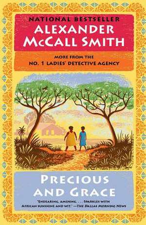 Precious and Grace de Alexander McCall Smith