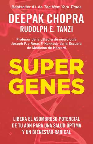 Super Genes (En Espanol) de Dr. Deepak Chopra