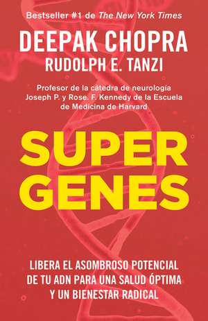 Supergenes / Super Genes de Deepak Chopra