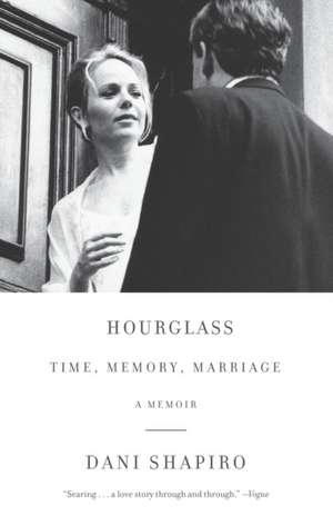 Hourglass de Dani Shapiro