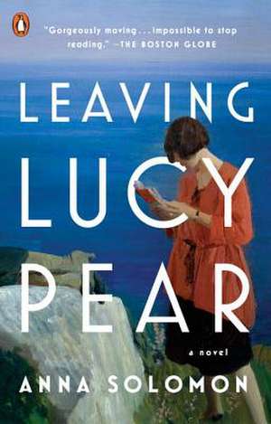 Leaving Lucy Pear de Anna Solomon