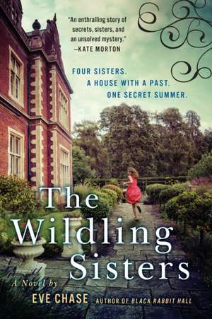 The Wildling Sisters de Eve Chase