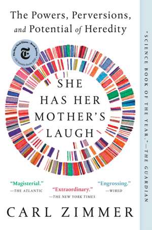 She Has Her Mother's Laugh de Carl Zimmer