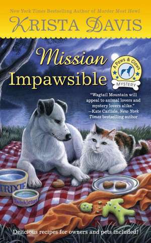 Mission Impawsible: A Paws & Claws Mystery de Krista Davis