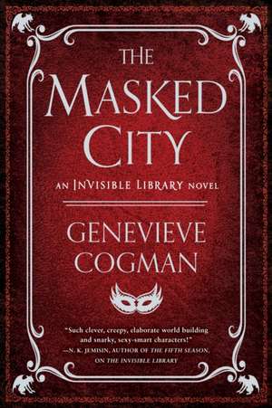 The Masked City de Genevieve Cogman