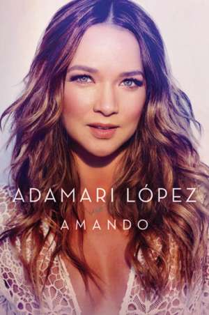 Amando de Adamari Lopez